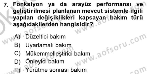 İşletme Bilgi Sistemleri Dersi 2018 - 2019 Yılı Yaz Okulu Sınav Soruları 7. Soru