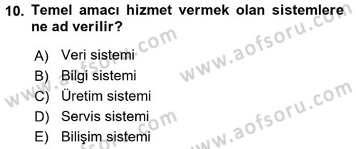 İşletme Bilgi Sistemleri Dersi 2025 - 2026 Yılı (Vize) Ara Sınav Soruları 10. Soru