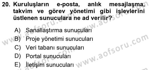 İşletme Bilgi Sistemleri Dersi 2025 - 2026 Yılı (Vize) Ara Sınav Soruları 20. Soru