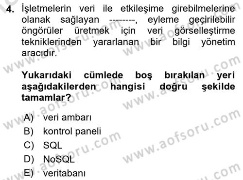 İşletme Bilgi Sistemleri Dersi 2025 - 2026 Yılı (Final) Dönem Sonu Sınav Soruları 4. Soru