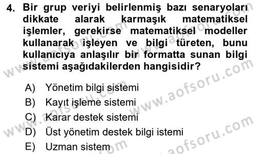 İşletme Bilgi Sistemleri Dersi 2025 - 2026 Yılı Yaz Okulu Sınav Soruları 4. Soru