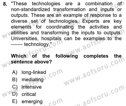 Organization Theory and Design Dersi 2020 - 2021 Yılı Yaz Okulu Sınav Soruları 8. Soru