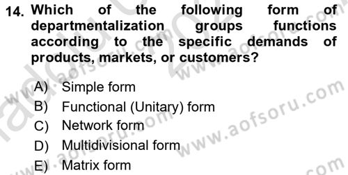 Organization Theory and Design Dersi 2021 - 2022 Yılı (Vize) Ara Sınav Soruları 14. Soru