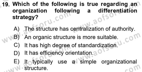 Organization Theory and Design Dersi 2021 - 2022 Yılı (Vize) Ara Sınav Soruları 19. Soru
