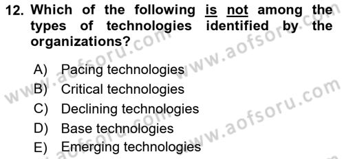Organization Theory and Design Dersi 2021 - 2022 Yılı (Final) Dönem Sonu Sınav Soruları 12. Soru
