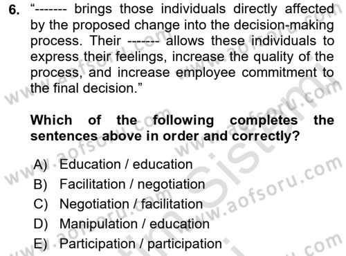 Organization Theory and Design Dersi 2021 - 2022 Yılı (Final) Dönem Sonu Sınav Soruları 6. Soru