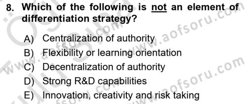 Organization Theory and Design Dersi 2021 - 2022 Yılı Yaz Okulu Sınav Soruları 8. Soru