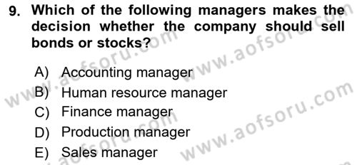 Organization Theory and Design Dersi 2021 - 2022 Yılı Yaz Okulu Sınav Soruları 9. Soru