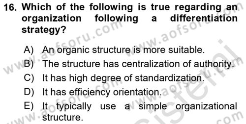 Organization Theory and Design Dersi 2022 - 2023 Yılı (Vize) Ara Sınav Soruları 16. Soru