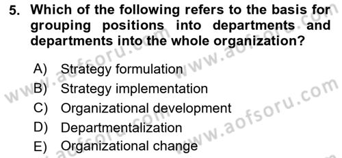 Organization Theory and Design Dersi 2022 - 2023 Yılı (Vize) Ara Sınav Soruları 5. Soru