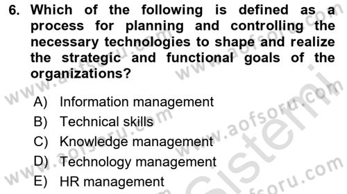 Organization Theory and Design Dersi 2023 - 2024 Yılı Yaz Okulu Sınav Soruları 6. Soru