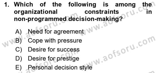 Organization Theory and Design Dersi 2024 - 2025 Yılı Yaz Okulu Sınav Soruları 1. Soru