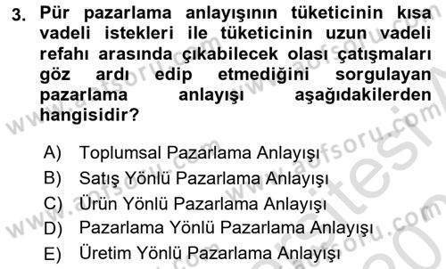 Pazarlamaya Giriş Dersi 2020 - 2021 Yılı Yaz Okulu Sınav Soruları 3. Soru