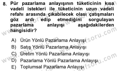 Pazarlamaya Giriş Dersi 2021 - 2022 Yılı (Vize) Ara Sınavı 8. Soru