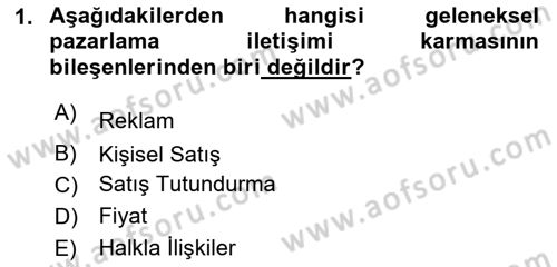 Pazarlamaya Giriş Dersi 2021 - 2022 Yılı (Final) Dönem Sonu Sınav Soruları 1. Soru