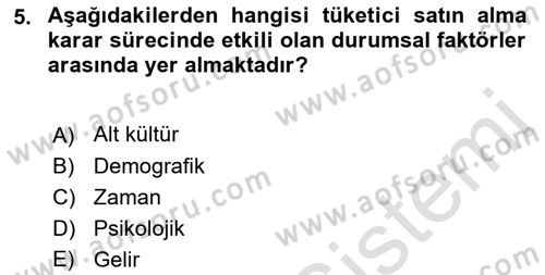 Pazarlamaya Giriş Dersi 2021 - 2022 Yılı (Final) Dönem Sonu Sınav Soruları 5. Soru