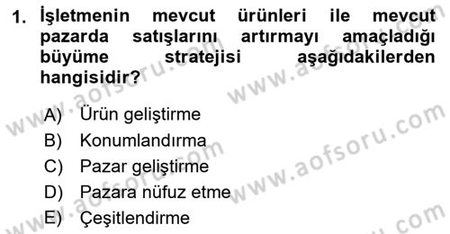 Pazarlamaya Giriş Dersi 2021 - 2022 Yılı Yaz Okulu Sınav Soruları 1. Soru
