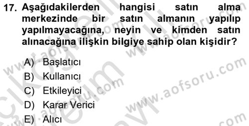 Pazarlamaya Giriş Dersi 2021 - 2022 Yılı Yaz Okulu Sınav Soruları 17. Soru