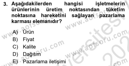 Pazarlamaya Giriş Dersi 2021 - 2022 Yılı Yaz Okulu Sınav Soruları 3. Soru