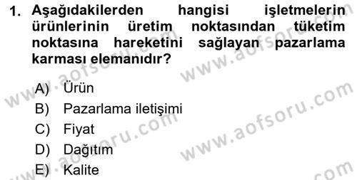 Pazarlamaya Giriş Dersi 2022 - 2023 Yılı Yaz Okulu Sınav Soruları 1. Soru