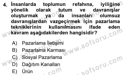Pazarlamaya Giriş Dersi 2022 - 2023 Yılı Yaz Okulu Sınav Soruları 4. Soru