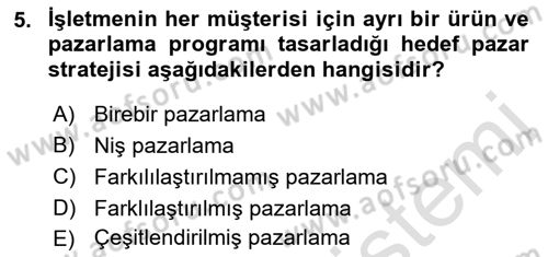 Pazarlamaya Giriş Dersi 2022 - 2023 Yılı Yaz Okulu Sınav Soruları 5. Soru