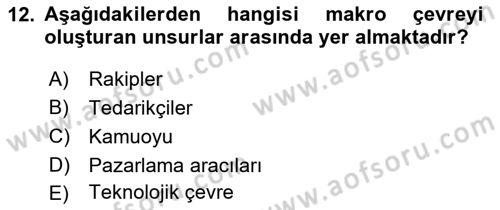Pazarlamaya Giriş Dersi 2023 - 2024 Yılı (Vize) Ara Sınav Soruları 12. Soru