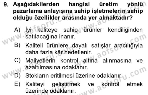 Pazarlamaya Giriş Dersi 2023 - 2024 Yılı (Vize) Ara Sınav Soruları 9. Soru