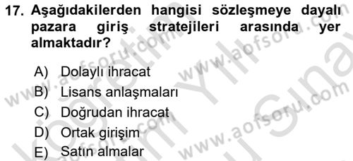 Pazarlamaya Giriş Dersi 2023 - 2024 Yılı (Final) Dönem Sonu Sınav Soruları 17. Soru