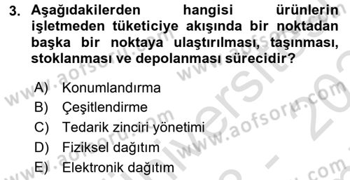 Pazarlamaya Giriş Dersi 2023 - 2024 Yılı (Final) Dönem Sonu Sınav Soruları 3. Soru
