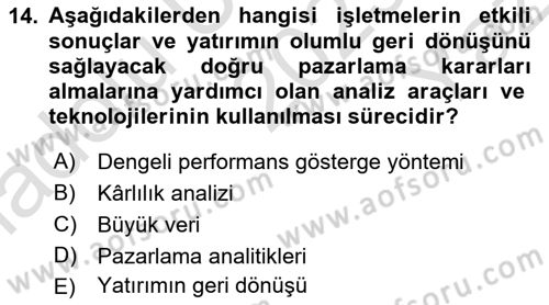 Pazarlamaya Giriş Dersi 2023 - 2024 Yılı Yaz Okulu Sınav Soruları 14. Soru