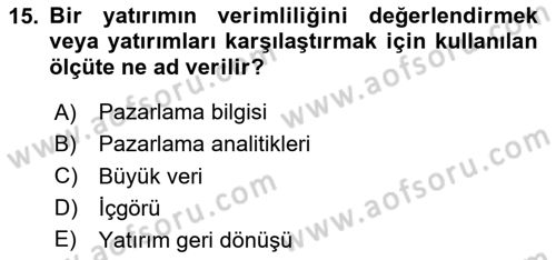 Pazarlamaya Giriş Dersi 2023 - 2024 Yılı Yaz Okulu Sınav Soruları 15. Soru