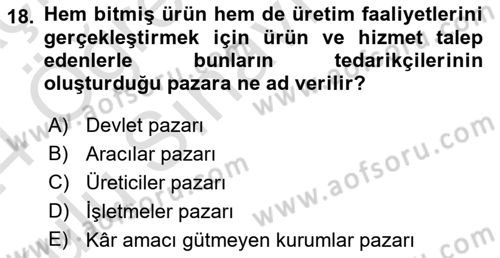 Pazarlamaya Giriş Dersi 2023 - 2024 Yılı Yaz Okulu Sınav Soruları 18. Soru