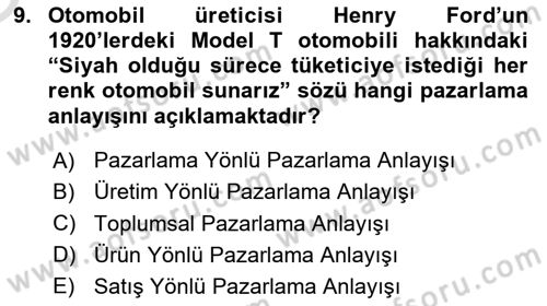 Pazarlamaya Giriş Dersi 2023 - 2024 Yılı Yaz Okulu Sınav Soruları 9. Soru