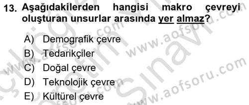 Pazarlamaya Giriş Dersi 2024 - 2025 Yılı (Vize) Ara Sınav Soruları 13. Soru
