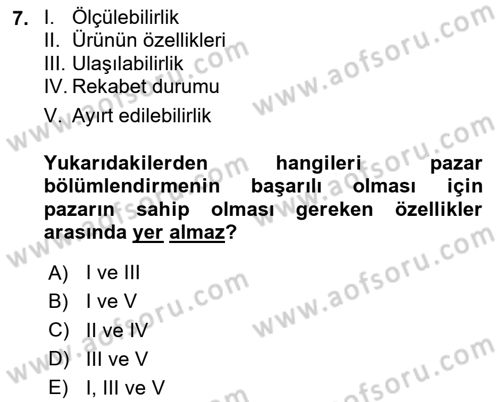 Pazarlamaya Giriş Dersi 2024 - 2025 Yılı (Vize) Ara Sınav Soruları 7. Soru