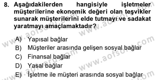 Pazarlamaya Giriş Dersi 2024 - 2025 Yılı (Vize) Ara Sınav Soruları 8. Soru