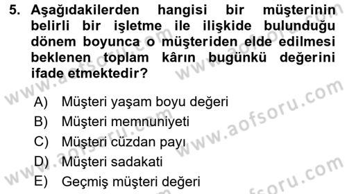 Pazarlamaya Giriş Dersi 2024 - 2025 Yılı Yaz Okulu Sınav Soruları 5. Soru