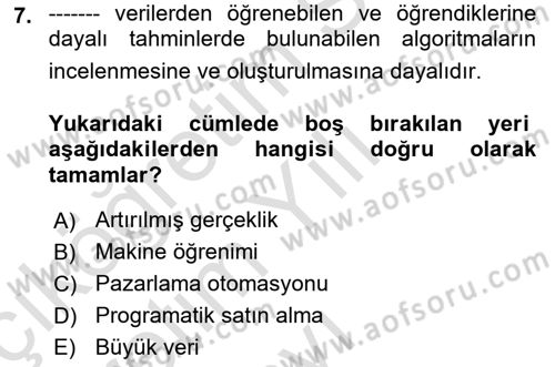 Pazarlamaya Giriş Dersi 2024 - 2025 Yılı Yaz Okulu Sınav Soruları 7. Soru