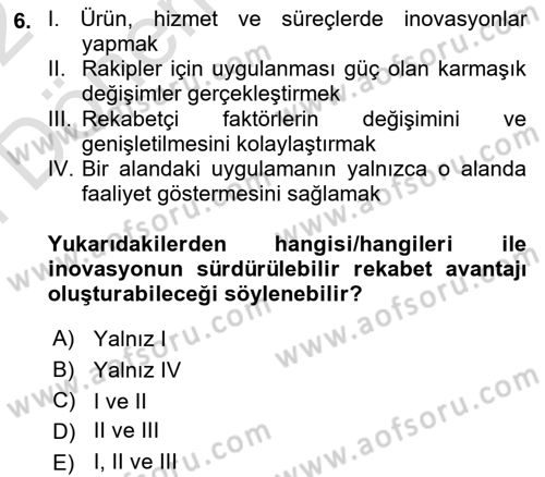 Teknoloji, İnnovasyon Ve Girişimcilik Dersi 2021 - 2022 Yılı (Final) Dönem Sonu Sınav Soruları 6. Soru