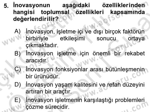 Teknoloji, İnnovasyon Ve Girişimcilik Dersi 2023 - 2024 Yılı (Final) Dönem Sonu Sınav Soruları 5. Soru