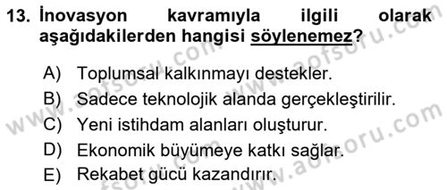 Teknoloji,İnnovasyon Ve Girişimcilik Dersi 2021 - 2022 Yılı (Final) Dönem Sonu Sınav Soruları 13. Soru