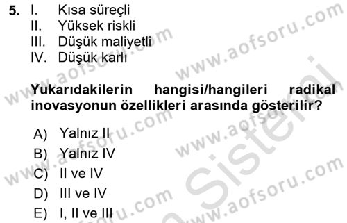Teknoloji,İnnovasyon Ve Girişimcilik Dersi 2022 - 2023 Yılı Yaz Okulu Sınav Soruları 5. Soru