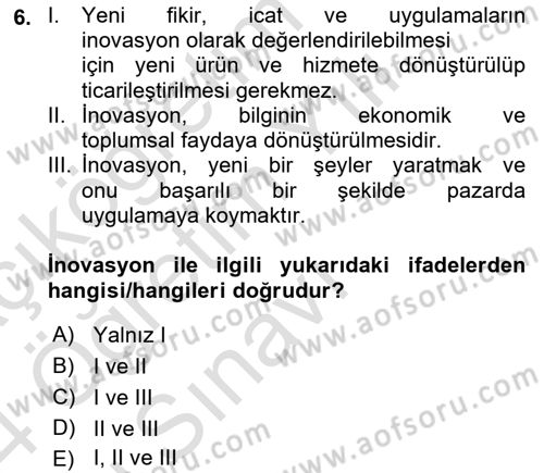 Teknoloji,İnnovasyon Ve Girişimcilik Dersi 2023 - 2024 Yılı Yaz Okulu Sınav Soruları 6. Soru