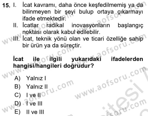 Teknoloji,İnnovasyon Ve Girişimcilik Dersi Ara Sınavı Deneme Sınav Soruları 15. Soru
