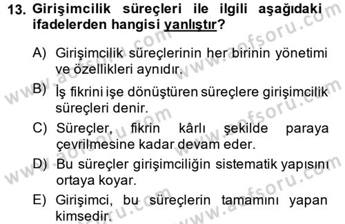 Girişimcilik ve İş Kurma -x Dersi 2014 - 2015 Yılı (Vize) Ara Sınav Soruları 13. Soru