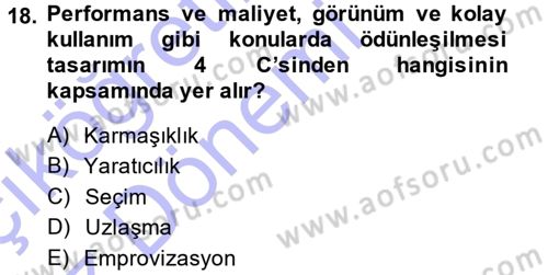 Girişimcilik ve İş Kurma -x Dersi 2014 - 2015 Yılı (Vize) Ara Sınav Soruları 18. Soru