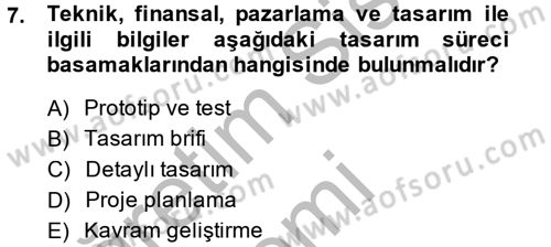 Girişimcilik ve İş Kurma -x Dersi 2014 - 2015 Yılı (Final) Dönem Sonu Sınav Soruları 7. Soru