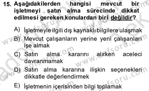 Girişimcilik ve İş Kurma -x Dersi 2014 - 2015 Yılı Tek Ders Sınav Soruları 15. Soru