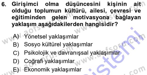 Girişimcilik ve İş Kurma -x Dersi 2015 - 2016 Yılı (Vize) Ara Sınav Soruları 6. Soru